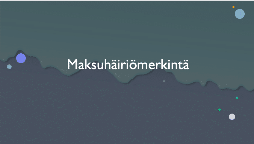 Maksuhäiriömerkintä Maksuhäiriömerkintä